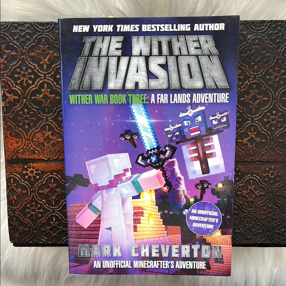 The Wither Invasion: Wither War Book 3: A Far Lands Adventure